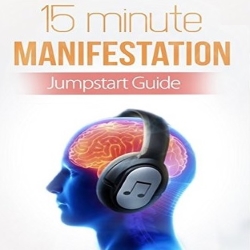 15-Minute Manifestation
